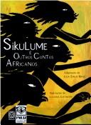 Cover of: Sikulume e outros contos africanos