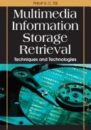 Cover of: Multimedia information storage and retrieval | Philip K. C. Tse