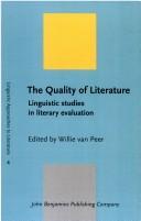 Cover of: The quality of literature: linguistic studies in literary evaluation