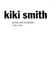 Cover of: Kiki Smith prints and multiples, 1985-1993