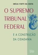 Cover of: O Supremo Tribunal Federal e a construção da cidadania