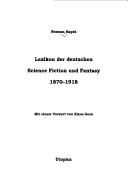 Lexikon der deutschen Science Fiction und Fantasy, 1870-1918 by Nessun Saprà