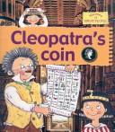 Cover of: Cleopatra's coin