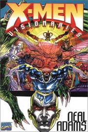 Cover of: X-Men Visionaries: Neal Adams (X-Men Visionaries)