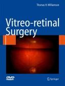 Vitreoretinal surgery by Thomas H. Williamson