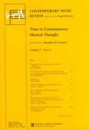 Cover of: Time in Contemporary Musical Thought (Contemporary Music Review, Vol 7 Part 2)