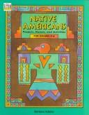 Cover of: Native Americans: projects, games, and activities for grades 4-6