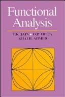 Functional analysis by P. K Jain, P. K. Jain, O. P. Ahuja, Khalil Ahmad