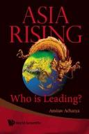 Cover of: Asia rising: who is leading?