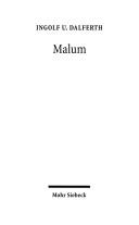 Cover of: Malum: theologische Hermeneutik des Bösen