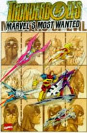 Cover of: Thunderbolts: Marvel's Most Wanted