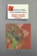 Cover of: America Latina En UN Mundo Nuevo/Latin America in a New World by Abraham F. Lowenthal, Gregory F. Treverton
