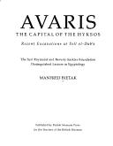 Cover of: Avaris, the capital of the Hyksos by Manfred Bietak