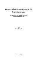 Cover of: Unternehmensverbände im Ruhrbergbau by Stefan Przigoda, Stefan Przigoda