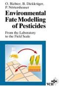 Environmental fate modelling of pesticides by O. Richter, B. Diekkrueger, P. Noertersheuser