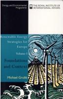 Cover of: Renewable Energy Strategies for Europe: Foundations and Context (Energy & Environmental Programme)