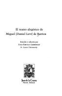 Cover of: El teatro alegórico de Miguel (Daniel Levi) de Barrios by Miguel de Barrios