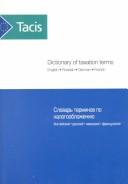 Cover of: Dictionary of taxation terms | 
