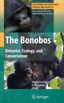 Cover of: The bonobos by edited by Takeshi Furuichi and Jo Thompson.