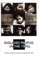 Enslaved Peoples in the 1990s by Anti-Slavery Internationl