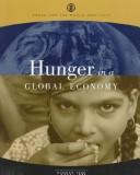 Cover of: Hunger in a Global Economy: Hunger 1998 : Eighth Annual Report on the State of World Hunger