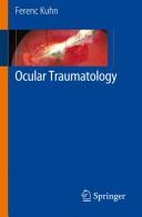 Cover of: Ocular traumatology by Ferenc Kuhn