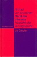 Cover of: Moral aus Interesse by Michael von Grundherr