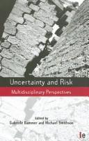 Uncertainty and risk by Bammer, Gabriele