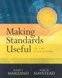 Cover of: Making standards useful in the classroom