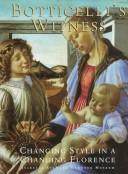 Cover of: Botticelli's witness: changing style in a changing Florence