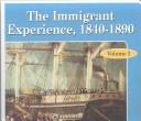 The Immigrant experience by Jean M West