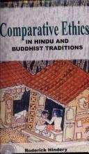 Cover of: Comparative Ethics in Hindu and Buddhist Traditions