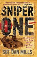 Cover of: Sniper one: on scope and under siege with a sniper team in Iraq