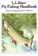 L.L. Bean fly-fishing handbook by Dave Whitlock
