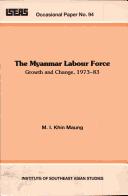 Cover of: The Myanmar labour force: growth and change, 1973-83