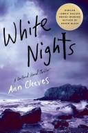 Cover of: White nights: A Thriller (Shetland Island Quartet)