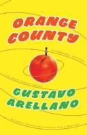 Cover of: Orange County by Gustavo Arellano