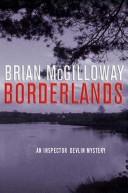 Cover of: Borderlands | Brian McGilloway