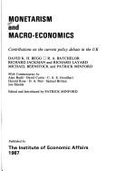 Cover of: Monetarism and macro-economics: contributions on the current policy debate in the UK