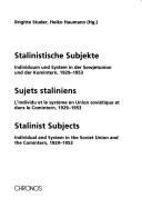 Cover of: Stalinistische Subjekte by Brigitte Studer, Heiko Haumann (Hg.).