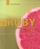 Cover of: Ruby: the programming language