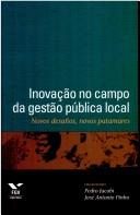 Cover of: Inovação no campo da gestão pública local: novos desafios, novos patamares