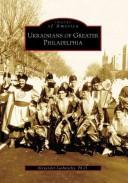 Cover of: Ukrainians of greater Philadelphia