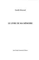 Le livre de ma mémoire by Danielle Mitterrand