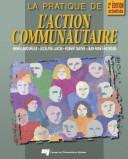 Cover of: La pratique de l'action communautaire
