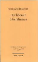 Cover of: Der liberale Liberalismus: notwendige Abgrenzungen