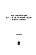 Cover of: Doğu Karadeniz bölgesi eşkıya ve kabadayıları by Yaşar Küçük