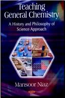 Cover of: Teaching general chemistry by Mansoor Niaz