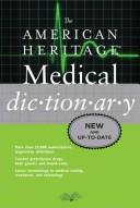 Cover of: The American Heritage medical dictionary.