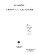 Cover of: Puritans and puritanicals